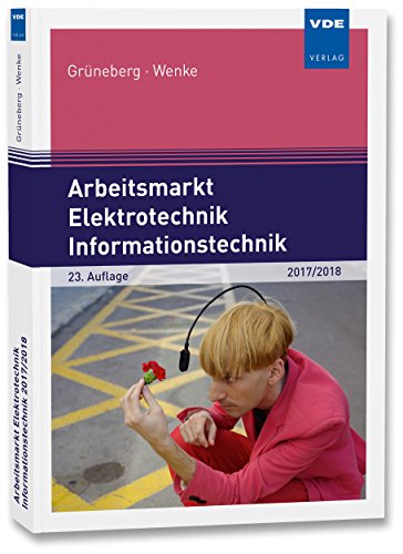 Beispielbild fr Arbeitsmarkt Elektrotechnik Informationstechnik 2017/2018 zum Verkauf von medimops