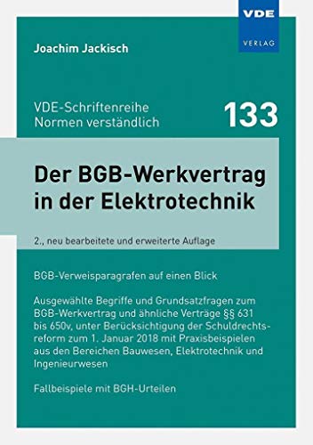 Imagen de archivo de Der BGB-Werkvertrag in der Elektrotechnik: Ausgewhlte Begriffe und Grundsatzfragen zum BGB-Werkvertrag undhnliche Vertrge  631 bis 650v, unter . - Normen verstndlich Bd.133) a la venta por medimops