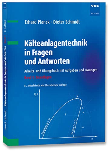 Stock image for Klteanlagentechnik in Fragen und Antworten: Arbeits- und bungsbuch mit Aufgaben und Lsungen Band 1: Grundlagen for sale by medimops