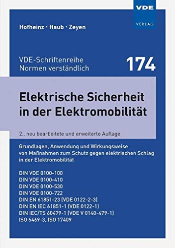 9783800752843: Elektrische Sicherheit in der Elektromobilität: Grundlagen, Anwendung und Wirkungsweise von Maßnahmen zum Schutz gegenelektrischen Schlag in der ... DINIEC/TS 60479-1 (VDE V 0140-479-1), ISO 6