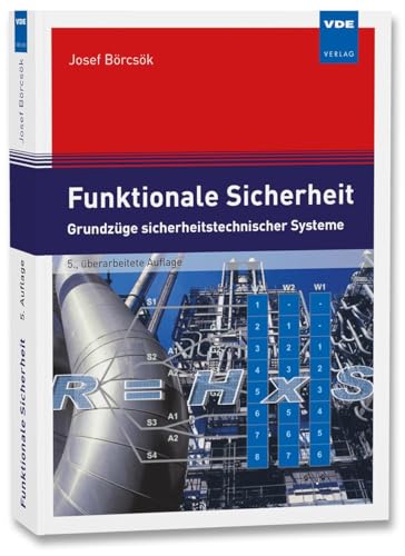 Stock image for Funktionale Sicherheit: Grundzge sicherheitstechnischer Systeme for sale by Revaluation Books