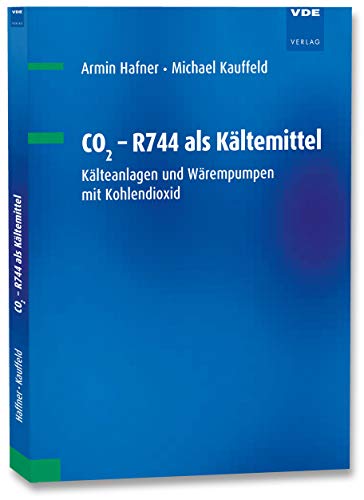 Stock image for CO2 - R744 als Kltemittel for sale by GreatBookPrices
