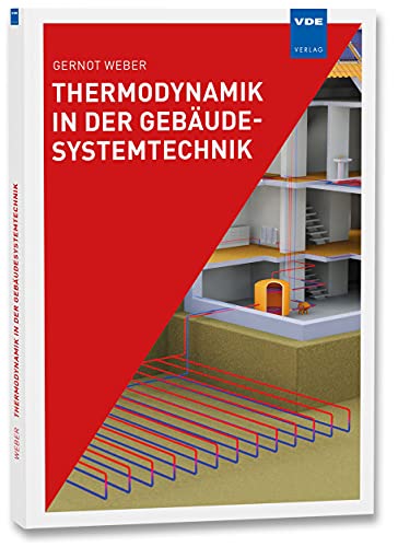 Stock image for Thermodynamik in der Gebudesystemtechnik for sale by GreatBookPrices