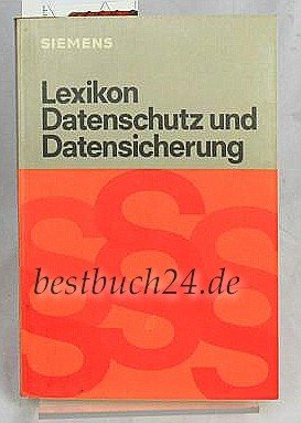 Stock image for Lexikon Datenschutz und Datensicherung for sale by Bernhard Kiewel Rare Books