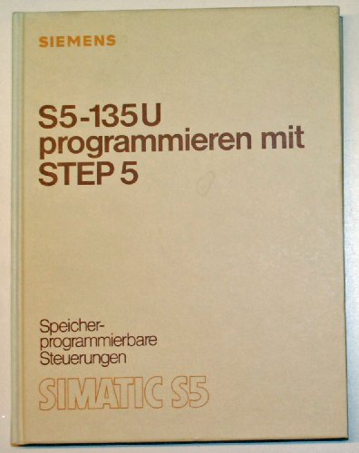 9783800914616: S5-135U programmieren mit STEP 5