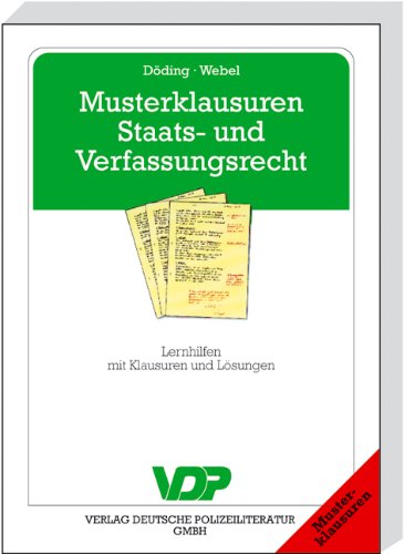 Beispielbild fr Musterklausuren Staats- und Verfassungsrecht: Lernhilfen mit Klausuren und Lsungen zum Verkauf von medimops