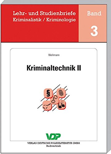 Stock image for Lehr- und Studienbriefe Kriminalistik / Kriminologie 03. Kriminaltechnik II for sale by medimops