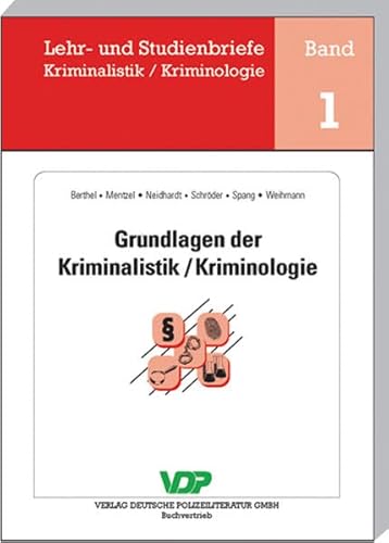 Grundlagen der Kriminalistik / Kriminologie (9783801105488) by Ralph Berthel