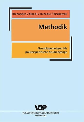 Beispielbild fr Methodik: Grundlagenwissen fr polizeispezifische Studiengnge zum Verkauf von medimops