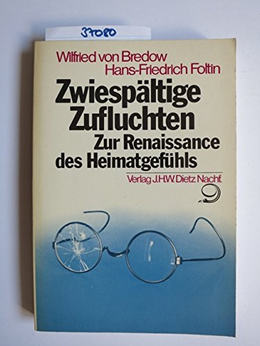 Zwiespältige Zufluchten. - Bredow, Wilfried von