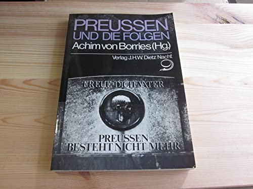 Beispielbild fr Preuen und die Folgen zum Verkauf von Bernhard Kiewel Rare Books