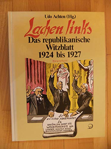 9783801201036: Lachen links. Das republikanische Witzblatt 1924-1927