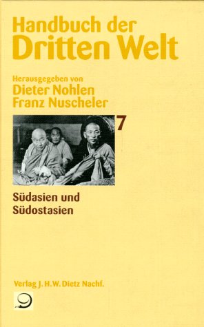 Beispielbild fr Handbuch der dritten Welt, Bd. 7. Sdasien und Sdostasien zum Verkauf von Leserstrahl  (Preise inkl. MwSt.)