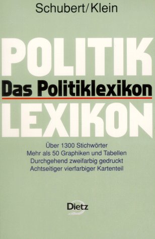 Imagen de archivo de Das Politiklexikon a la venta por Versandantiquariat Felix Mcke