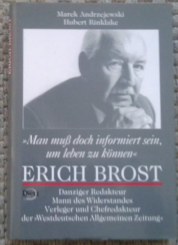 Imagen de archivo de Erich Brost. 'Man mu doch informiert sein, um leben zu knnen.' a la venta por medimops