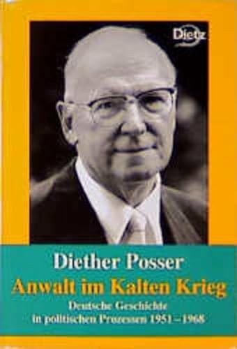 Imagen de archivo de Anwalt im Kalten Krieg. Deutsche Geschichte in politischen Prozessen 1951-1968 a la venta por medimops