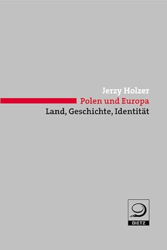 Imagen de archivo de Polen und Europa: Land, Geschichte, Identitt a la venta por medimops