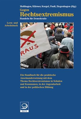 Beispielbild fr Lern- und Arbeitsbuch gegen Rechtsextremismus: Handeln fr Demokratie. Mit original CD zum Verkauf von Versandantiquariat BUCHvk