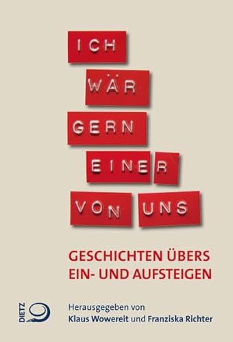 Imagen de archivo de "Ich wr' gern einer von uns": Geschichten bers Ein- und Aufsteigen a la venta por Leserstrahl  (Preise inkl. MwSt.)