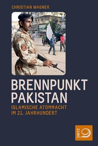 Stock image for Brennpunkt Pakistan: Islamische Atommacht im 21. Jahrhundert for sale by medimops