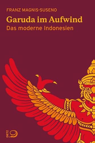 Garuda im Aufwind - Franz Magnis-Suseno