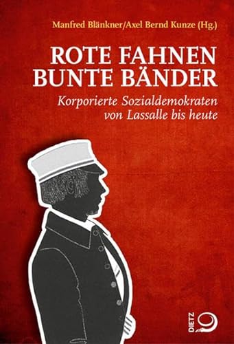 9783801204815: Rote Fahnen, bunte Bnder: Korporierte Sozialdemokraten von Lassalle bis heute