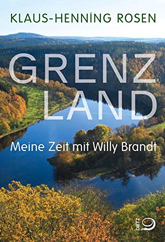 Beispielbild fr Grenzland: Meine Zeit mit Willy Brandt zum Verkauf von medimops