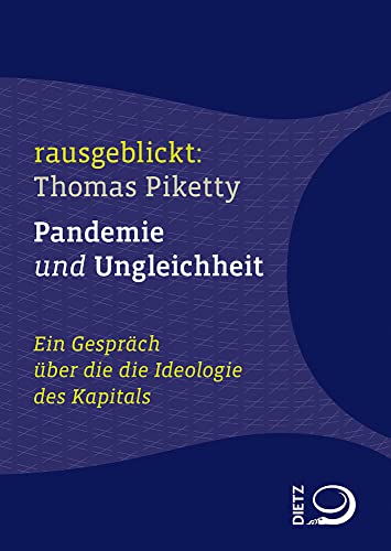 Beispielbild fr Pandemie und Ungleichheit: Ein Gesprch ber die Ideologie des Kapitals zum Verkauf von medimops