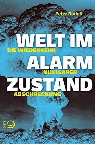 9783801206406: Welt im Alarmzustand: Die Wiederkehr nuklearer Abschreckung