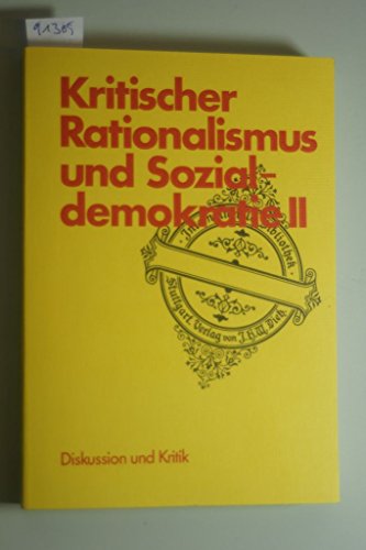 9783801210908: Kritischer Rationalismus und Sozialdemokratie II. Diskussion und Kritik