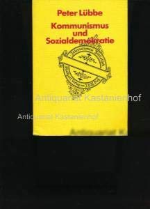 9783801211134: Kommunismus und Sozialdemokratie: E. Streitschrift (Internationale Bibliothek ; Bd. 113) (German Edition)
