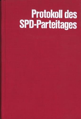 Beispielbild fr Protokoll ber die Verhandlungen des Parteitages der Sozialdemokratischen Partei Deutschlands, Mnchen1902 (Reprint) zum Verkauf von Marlis Herterich