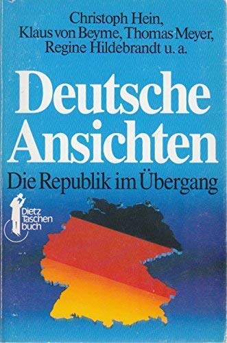 Stock image for Deutsche Ansichten. Die Republik im Übergang. for sale by Antiquariat Christoph Wilde