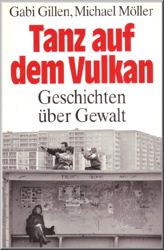 Beispielbild fr Dietz Taschenbcher, Bd.54, Tanz auf dem Vulkan zum Verkauf von getbooks GmbH