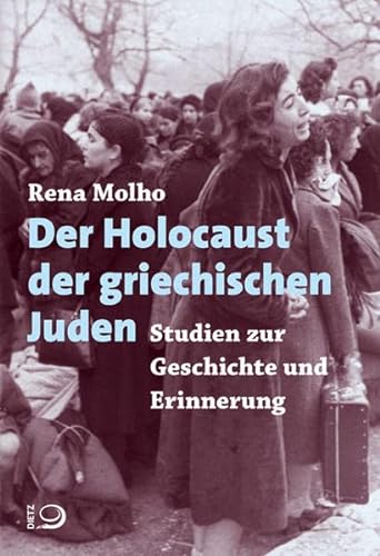 9783801242381: Der Holocaust der griechischen Juden: Studien zur Geschichte und Erinnerung