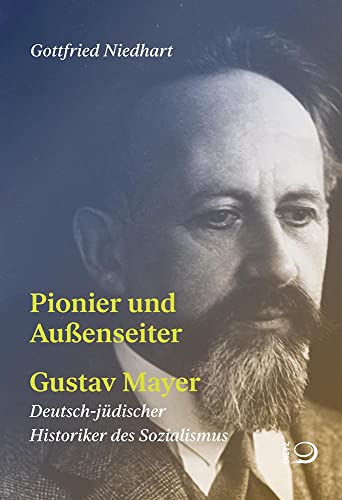 Beispielbild fr Pionier und Auenseiter Gustav Mayer zum Verkauf von Blackwell's