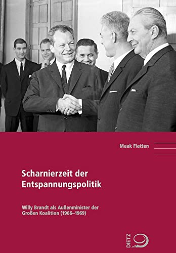 9783801242770: Scharnierzeit der Entspannungspolitik: Willy Brandt als Auenminister der Groen Koalition (1966-1969): 111