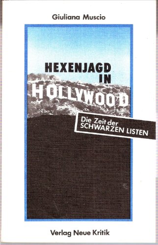 Imagen de archivo de Hexenjagd in Hollywood. Die Zeit der Schwarzen Listen a la venta por medimops