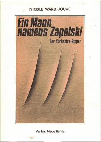 Stock image for Ein Mann namens Zapolski. Der Yorkshire-Ripper for sale by Antiquariat Neue Kritik