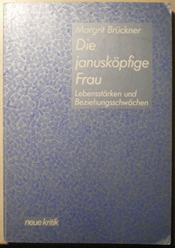 Stock image for Die januskpfige Frau. Lebensstrken und Beziehungsschwchen for sale by medimops