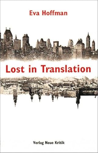 9783801502515: Lost in Translation: Ankommen in der Fremde