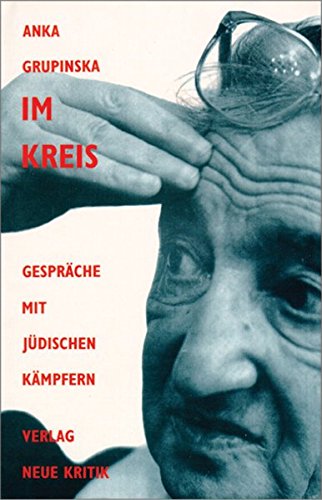 Stock image for Im Kreis: Gesprche mit jdischen Kmpfern for sale by DER COMICWURM - Ralf Heinig