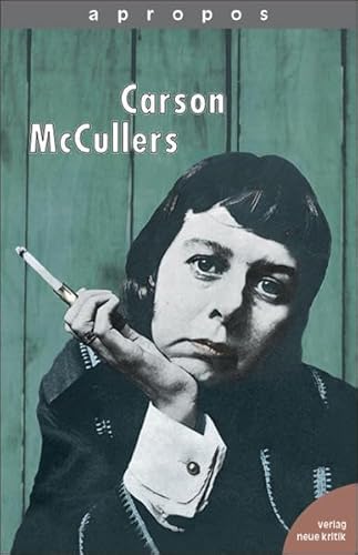 Beispielbild fr Apropos, Bd.12, Carson McCullers (Gebundene Ausgabe) von Peter Henning (Autor) zum Verkauf von Nietzsche-Buchhandlung OHG