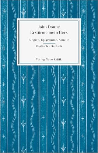 9783801503413: Erstrme mein Herz: Elegien, Epigramme, Sonette