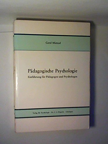 Beispielbild fr Pdagogische Psychologie - Einfhrung fr Pdagogen und Psychologen zum Verkauf von medimops