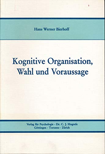 9783801701468: Kognitive Organisation, Wahl und Voraussage (German Edition)