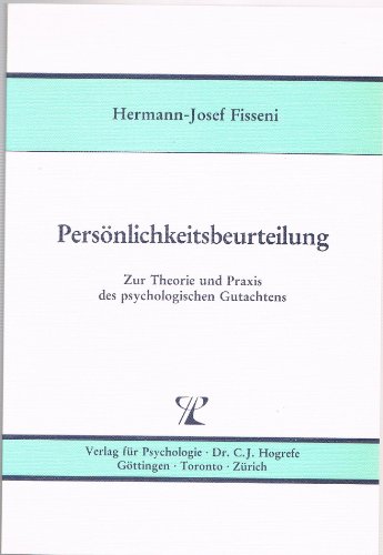 Beispielbild fr Persnlichkeitsbeurteilung: Zu Theorie und Praxis des psychologischen Gutachtens. Eine Einfhrung zum Verkauf von medimops