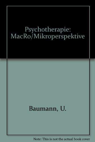 Beispielbild fr Psychotherapie: Makro-/ Mikroperspektive. zum Verkauf von ralfs-buecherkiste