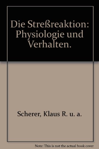 Stock image for Die Stressreaktion: Physiologie und Verhalten. for sale by medimops