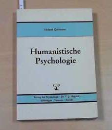 Humanistische Psychologie. Zentrale Konzepte und philosophischer Hintergrund - Helmut Quitmann